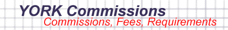 YORK Commissions, Requirements, Fees